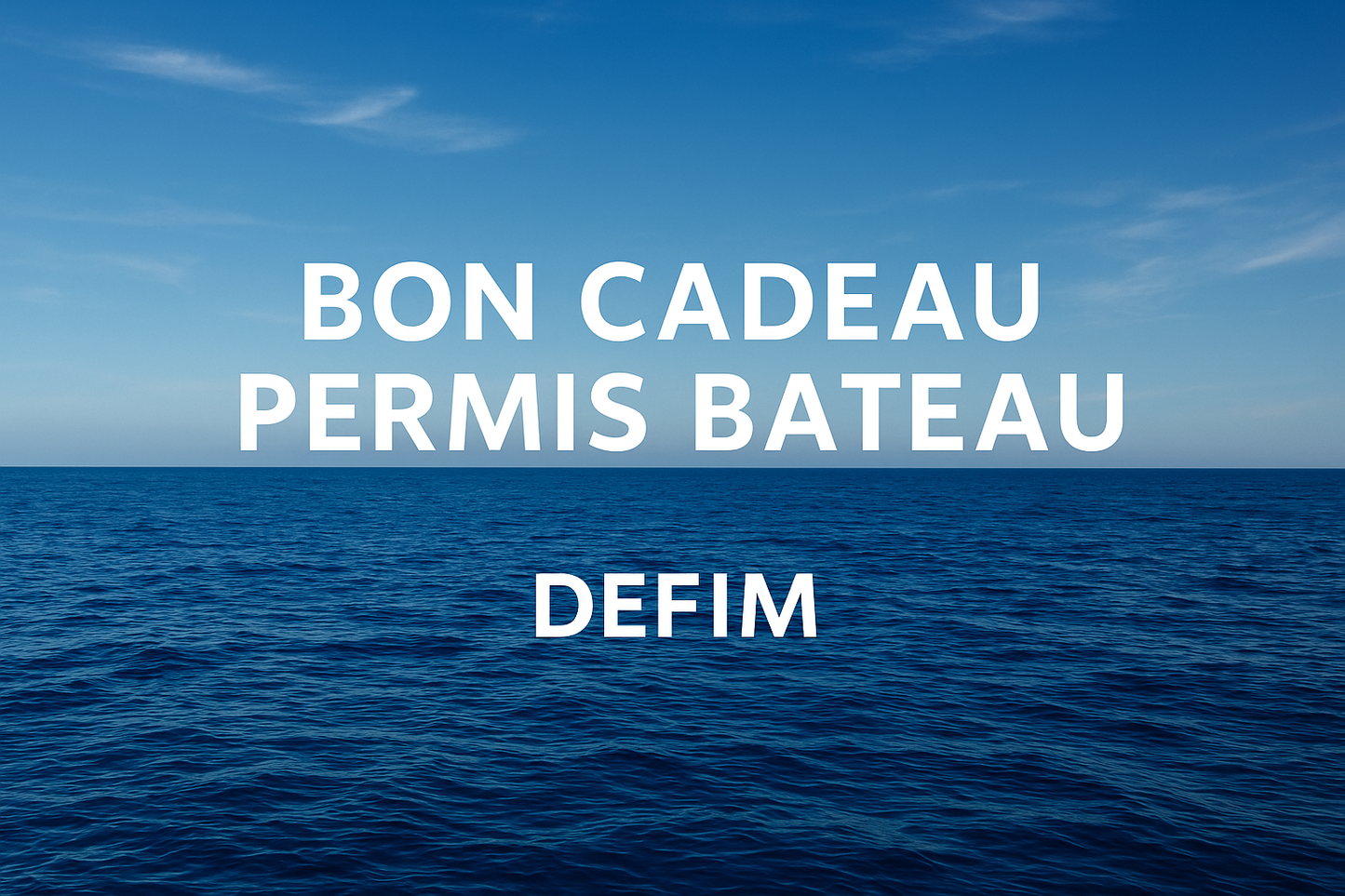 Permis Bateau Paris - Bon Cadeau